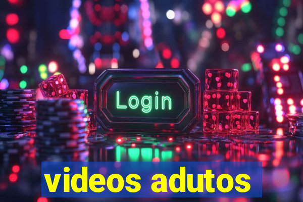 videos adutos